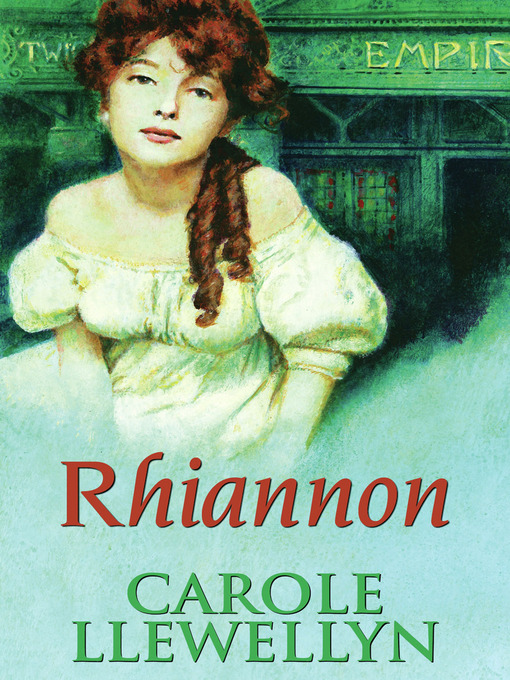 Title details for Rhiannon by Carole Llewellyn - Available